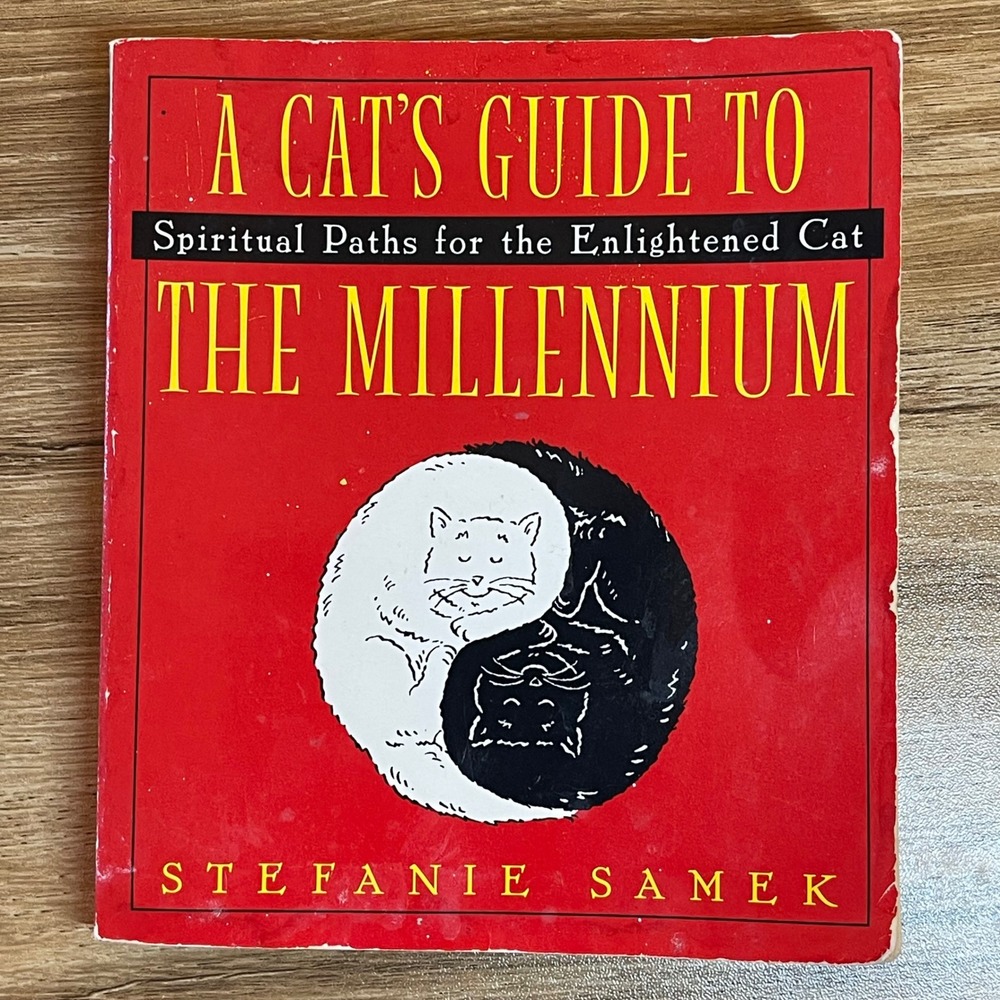 A Cat's Guide to the Millennium Stefanie Samek Red Spiritual‎ Humor Book